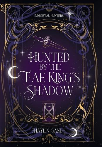Hunted by the Fae King's Shadow