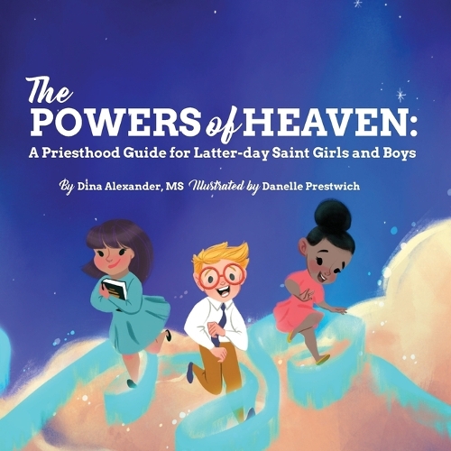 The Powers of Heaven