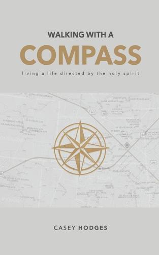 Walking with a Compass