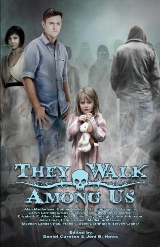 They Walk Among Us