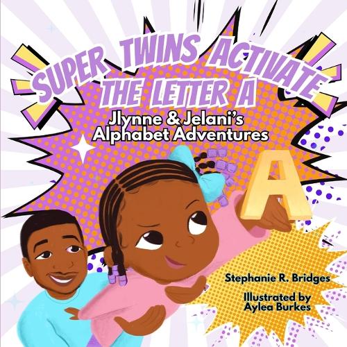 Super Twins Activate the Letter A