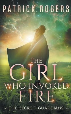 The Girl Who Invoked Fire