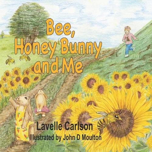 Bee, Honey Bunny, and Me