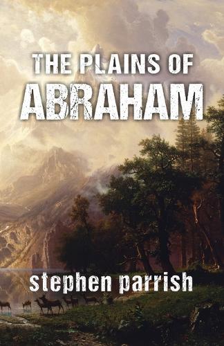The Plains of Abraham