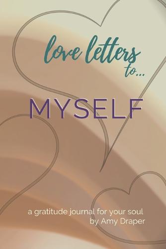 Love Letters to Myself