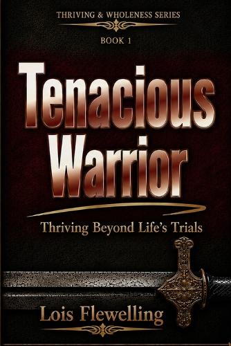 Tenacious Warrior
