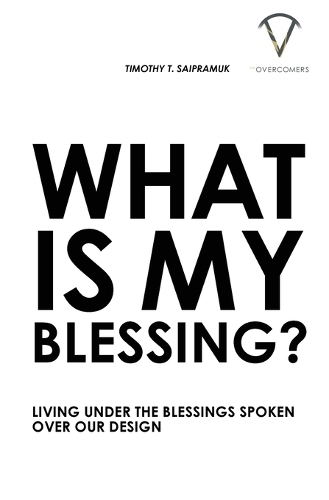 What Is My Blessing?
