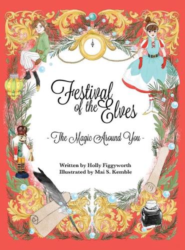 Festival of the Elves The Magic Around You
