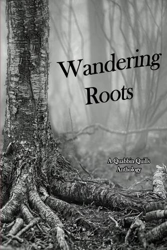 Wandering Roots