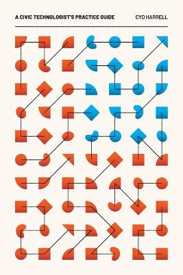 A Civic Technologist's Practice Guide