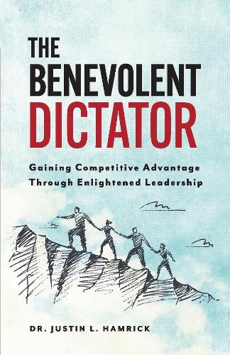 The Benevolent Dictator
