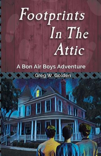 Footprints in the Attic
