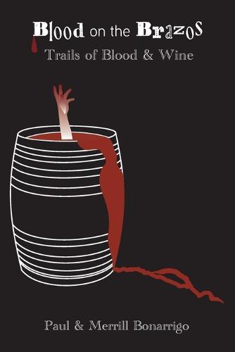 The Trail of Blood and Wine