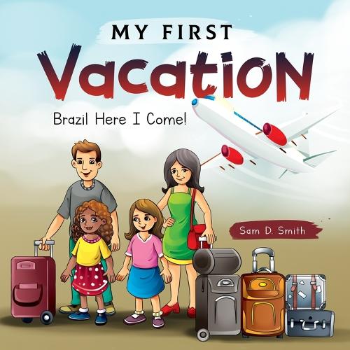 My First Vacation