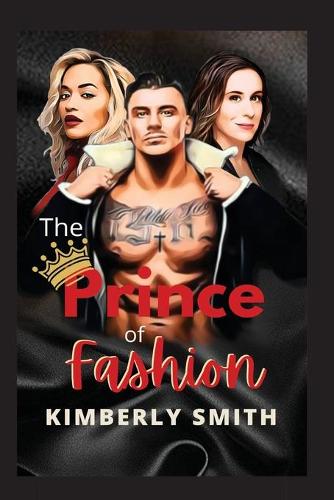 The Prince of Fashion - A Cinderella Story