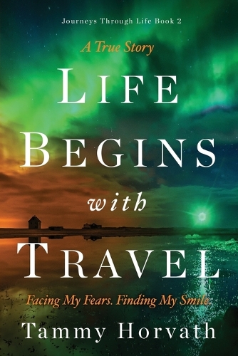 Life Begins with Travel