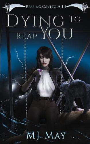 Dying to Reap You