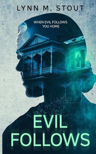 Evil Follows
