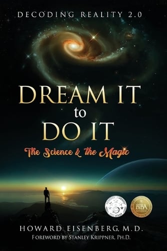 Dream it to Do it