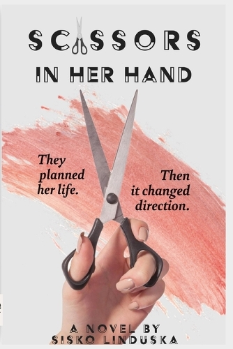 Scissors In Her Hand
