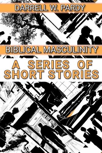 Biblical Masculinity