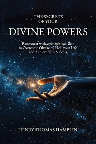 The Secrets of your Divine Powers
