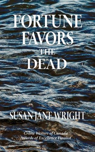 Fortune Favors the Dead