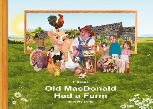 Old MacDonald had a Farm