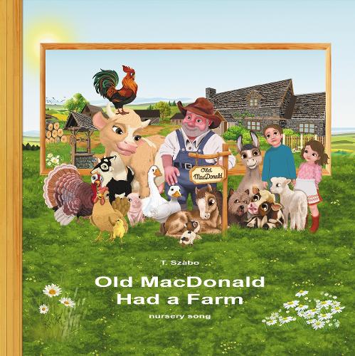 Old MacDonald had a Farm