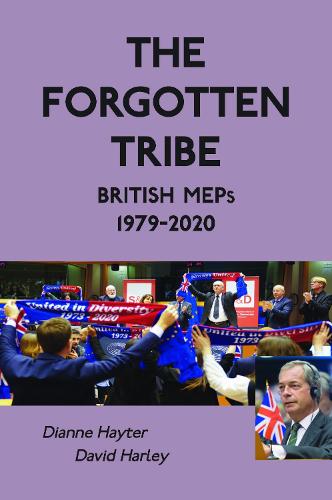 The Forgotten Tribe: British MEPs, 1979-2020