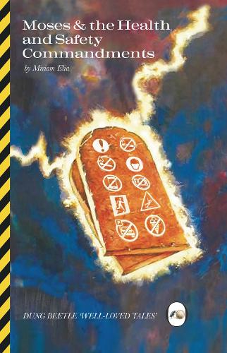 Moses & the Health and Safety commandments