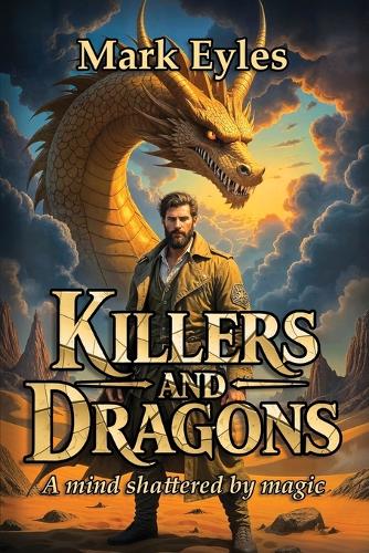 Killers and Dragons