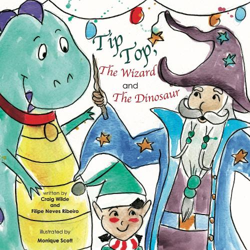 Tip Top the Wizard and the Dinosaur