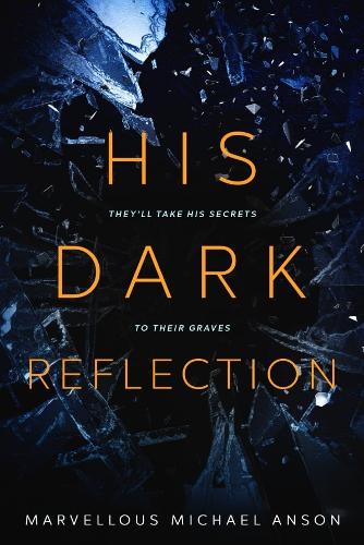 His Dark Reflection