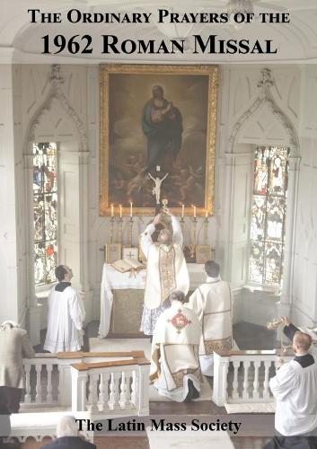Ordinary Prayers of the 1962 Roman Missal