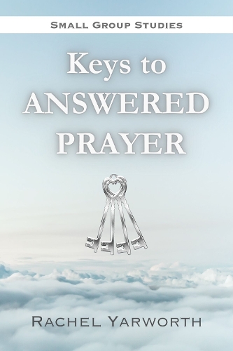 Keys to Answered Prayer