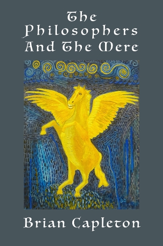 The Philosophers and the Mere