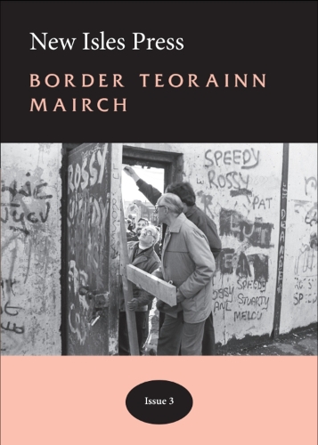 NEW ISLES PRESS: Border Teorainn Mairch