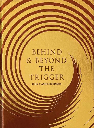 Behind & Beyond the Trigger