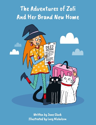 The Adventures of Zoli and Her Brand New Home