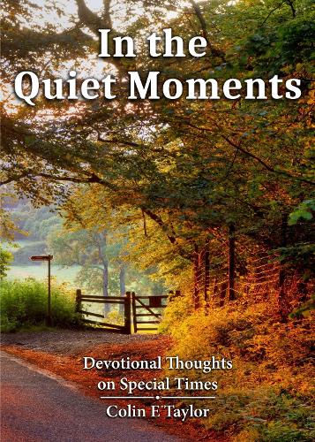 In the Quiet Moments