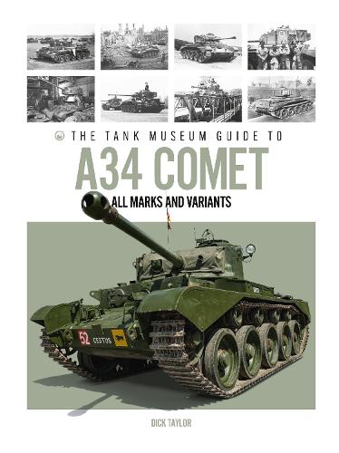 The Tank Museum Guide to A34 Comet