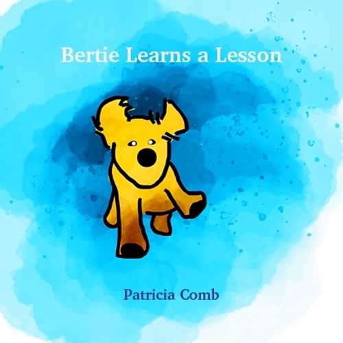 Bertie Learns a Lesson