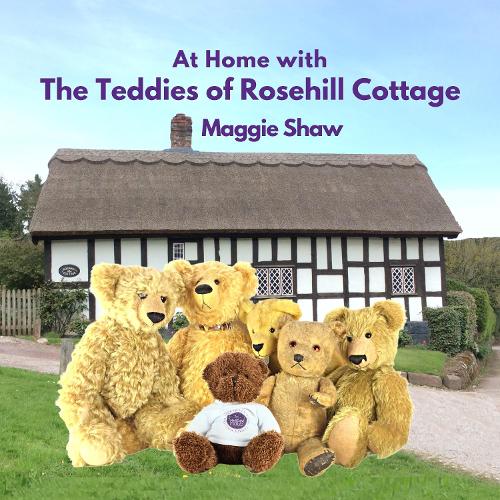 At Home with The Teddies of Rosehill Cottage