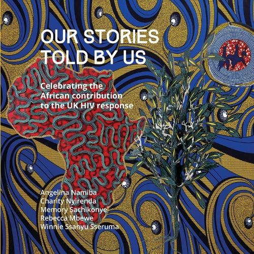 Our Stories Told By Us