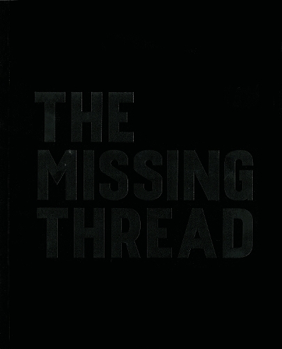 The Missing Thread