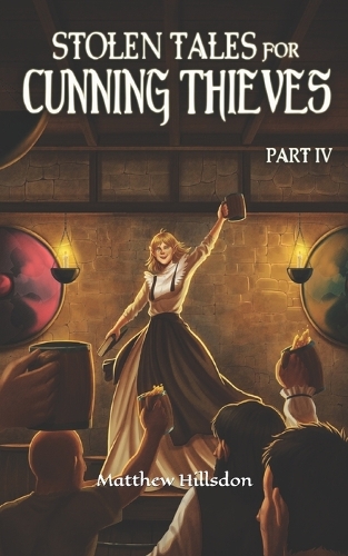 Stolen Tales for Cunning Thieves