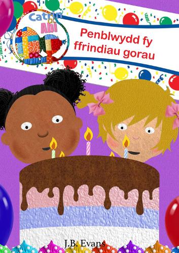 Penblwydd fy ffrindiau gorau
