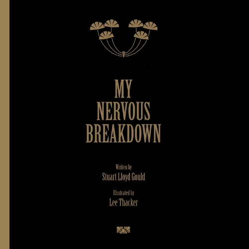 MY NERVOUS BREAKDOWN