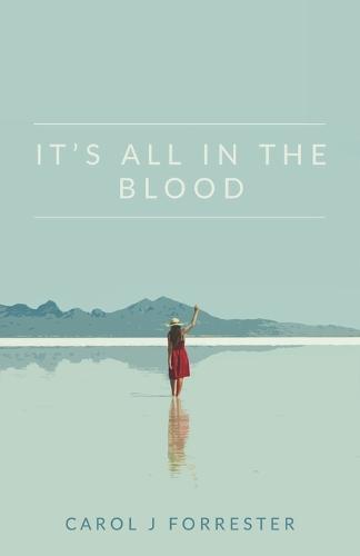 It's All In The Blood